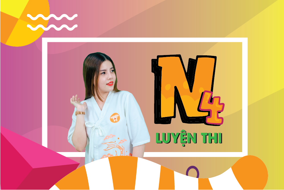 Học Tiếng Nhật Luyện Thi Tiếng Nhật N4 (Phần 2)