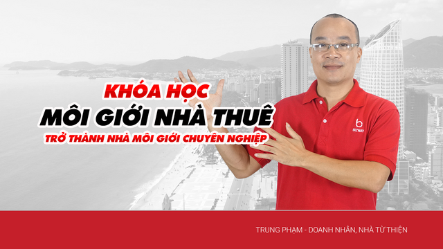 Khóa Học Môi Giới Nhà Thuê