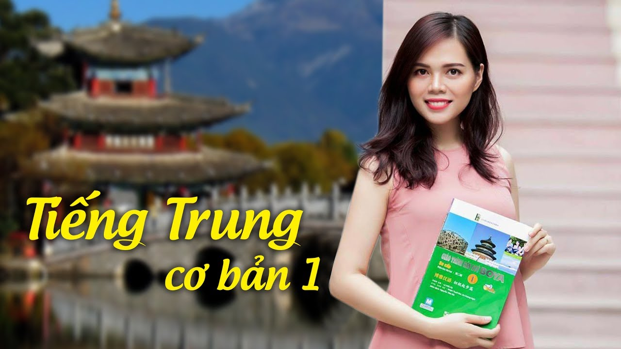 Tự học tiếng Trung cơ bản 1