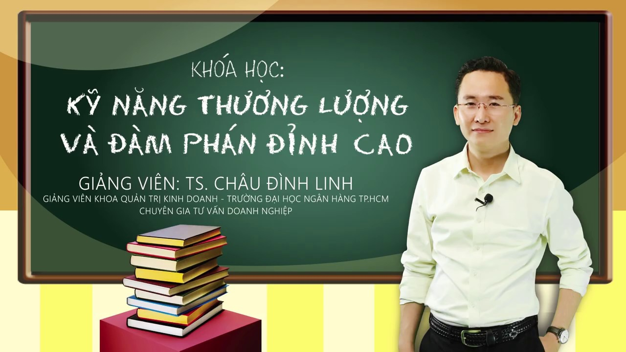 Kỹ năng thương lượng và đàm phán đỉnh cao