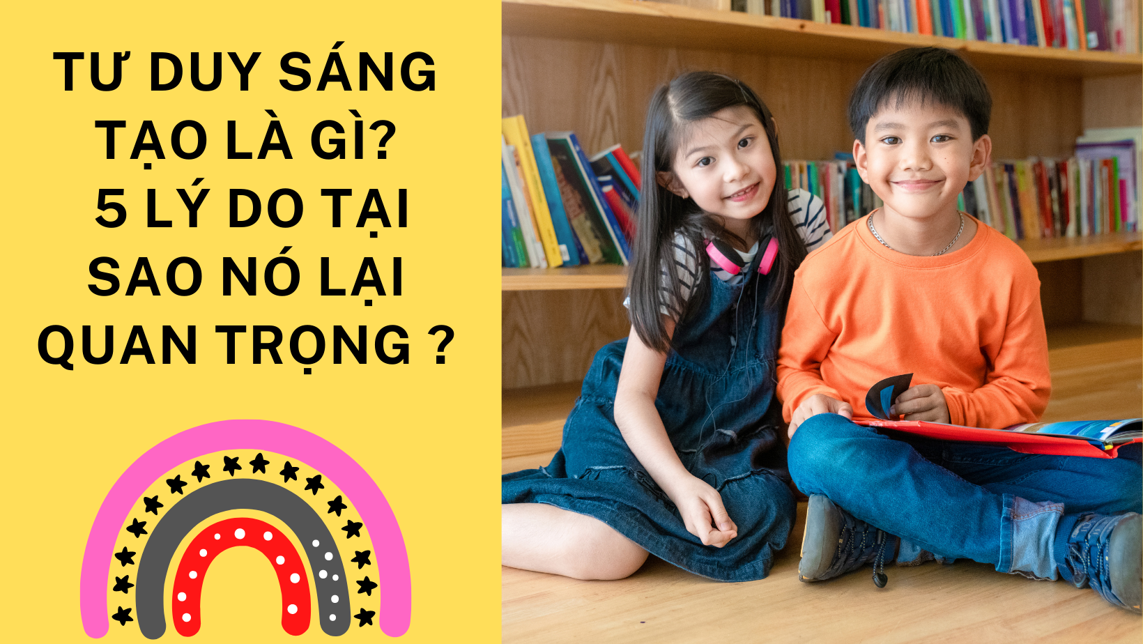 Khóa học Kỹ năng Tư duy Hiệu quả, sáng tạo