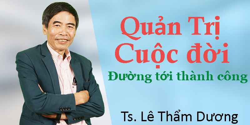 Quản trị cuộc đời – Đường đến thành công
