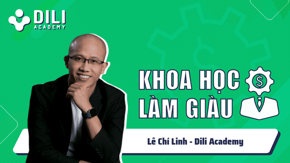 Lê Chí Linh – Khoa Học Làm Giàu