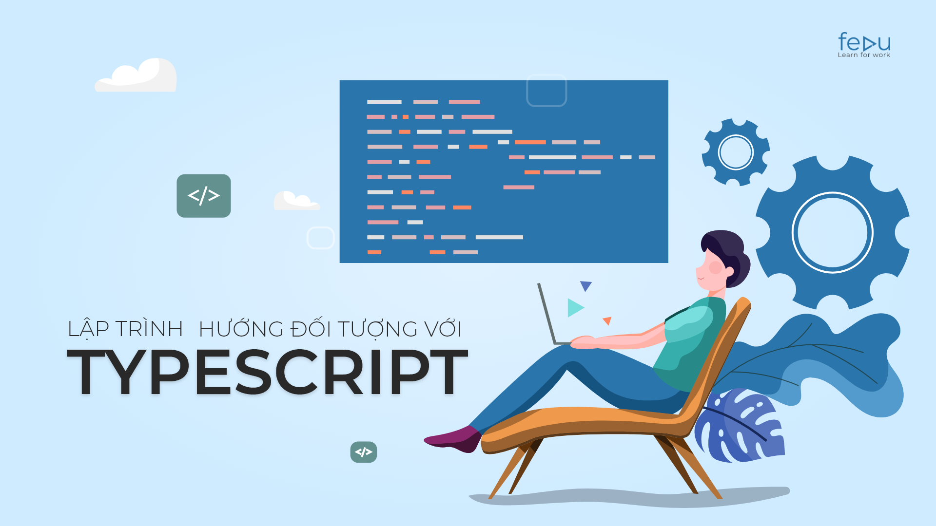 Học thành thạo lập trình hướng đối tượng Typescript với ES6