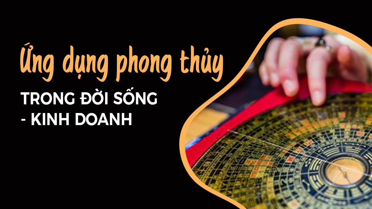 Phong thủy ứng dụng trong đời sống