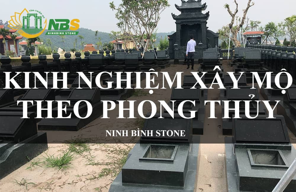 Ứng dụng phong thủy trong xây dựng mồ mả