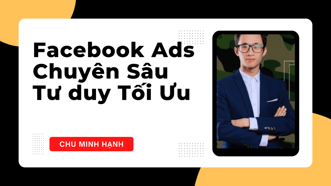 Full Bộ Khóa Học Chu Minh Hạnh