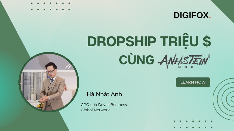 Khóa Học Dropship Của Hà Nhất Anh