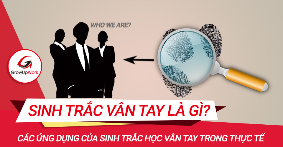 Giải mã tính cách qua sinh trắc vân tay